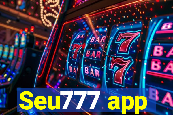 Seu777 app